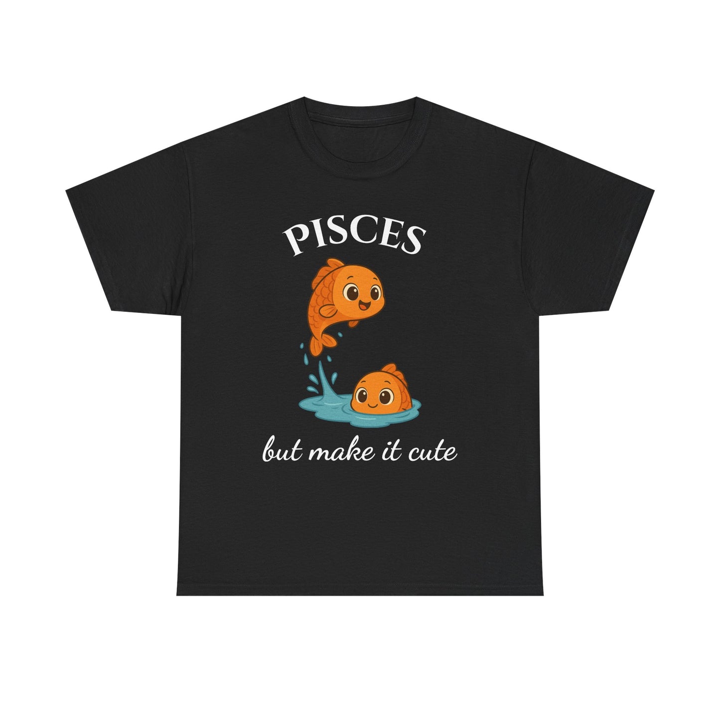 Pisces But Make It Cute - Adorable Zodiac T-Shirt | Astrology Graphic Tee with Cartoon Fish